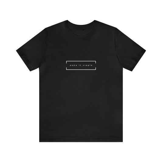 MAKE IT SIMPLE short sleeve t-shirt